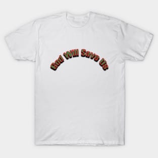 save us T-Shirt